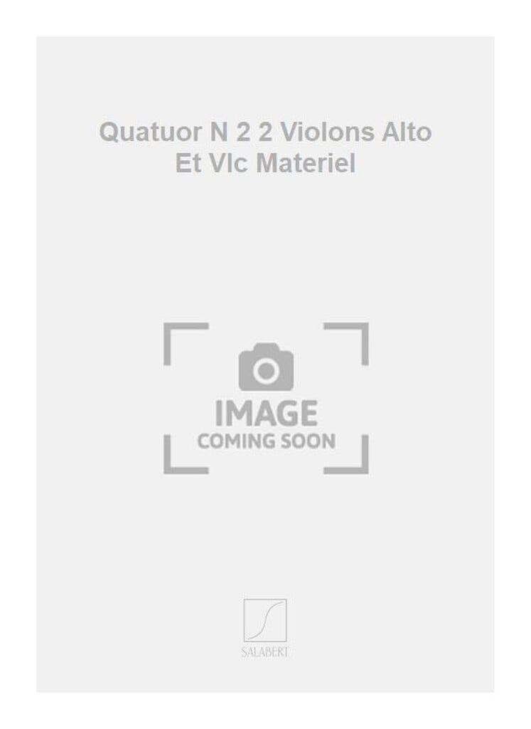 Quatuor N 2 2 Violons Alto Et Vlc Materiel